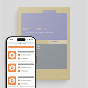 Trichotillomania: An ACT-Enhanced Behavior Therapy Approach (Second Edition): Workbook